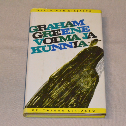 Graham Greene Voima ja kunnia